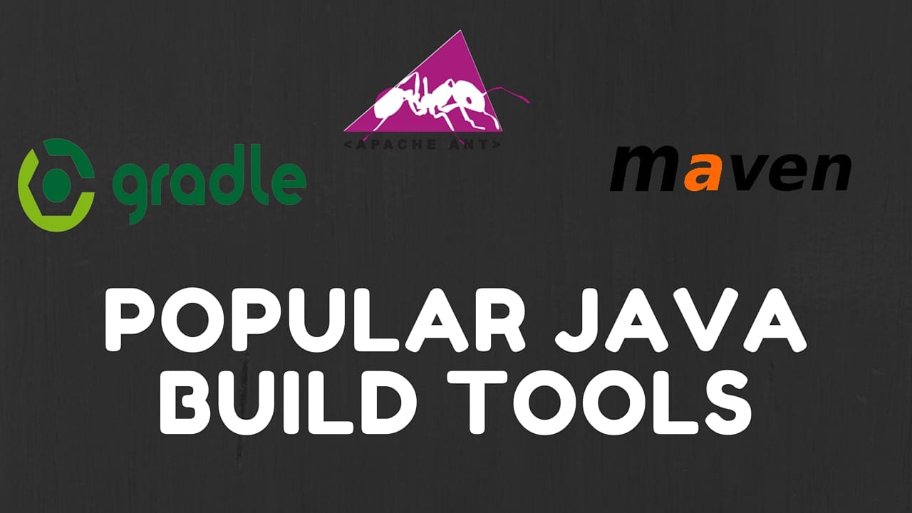 popular open source java build tools