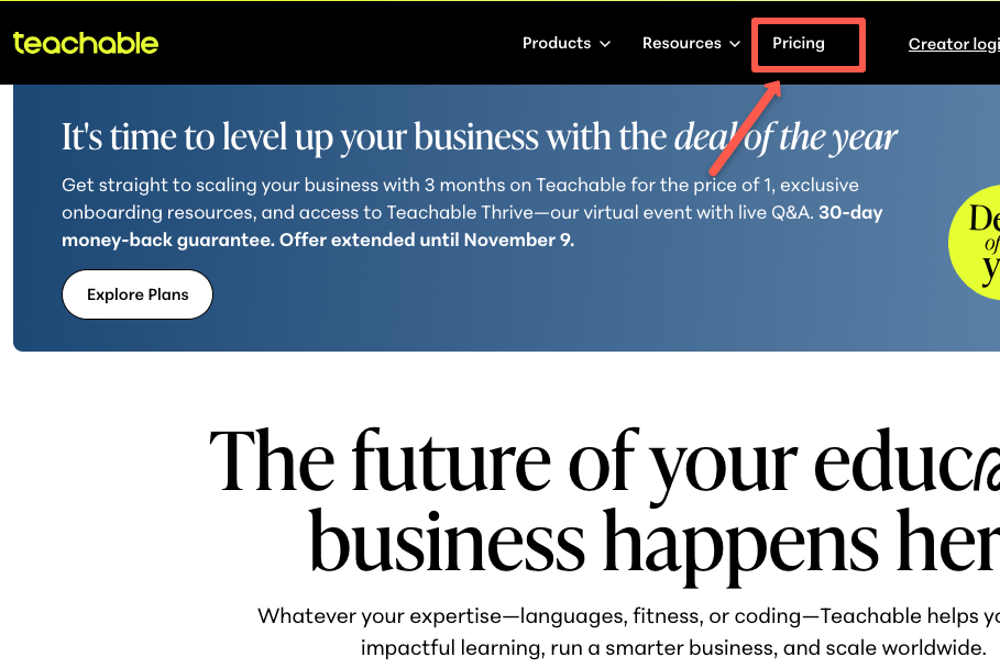 In the Teachable home page. Click on the Pricing button