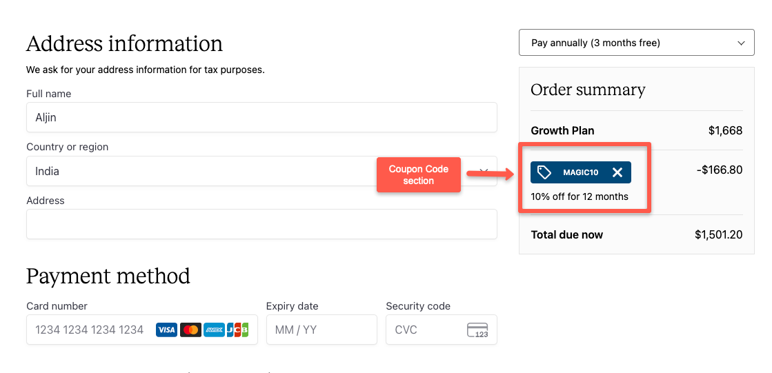 Enter the coupon code, address informationa and payment method