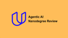 Udacity Agentic AI Nanodegree Review