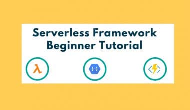 serverless framework tutorial for beginners
