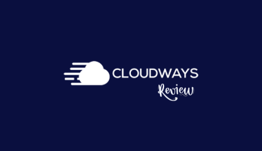 Detailed cloudways review (hands-on)